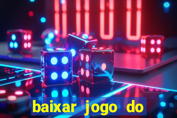 baixar jogo do tigrinho demo